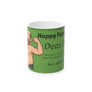Magic Mug - Funny Fathers Day Joke Better Days GREEN