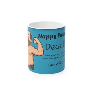 Magic Mug - Funny Fathers Day Joke Better Days TURQUOISE