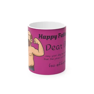 Magic Mug - Funny Fathers Day Joke Better Days PINK